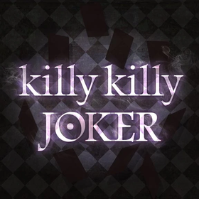 DGMKillyKillyJoker.png