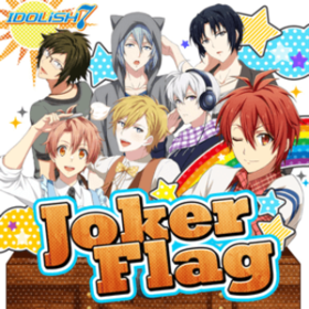 IDOLiSH7- Joker Flag.png