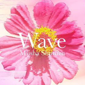 Wave Miisha Shimizu.jpg